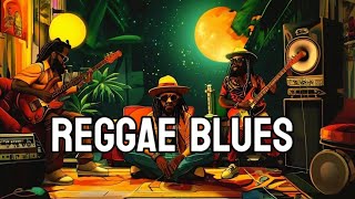 2 Hour feel-good Reggae Blues--Everywhere Anytime---