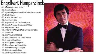 Engelbert Humperdinck - Best Of Engelbert Humperdinck Songs-Greatest Hits Full Album 2020
