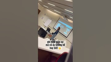 Bắt gặp giáo viên đang làm gì đó rất bí ẩn #congnghe #studytips #sinhvien #university #congnghe