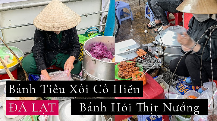 Bún thịt nướng bánh hỏi đà lạt phùng văn cung năm 2024