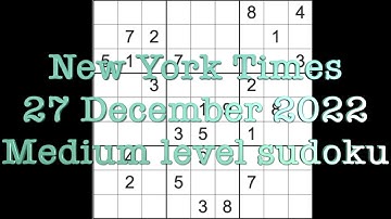 Sudoku solution – New York Times sudoku 27 December 2022 Medium level