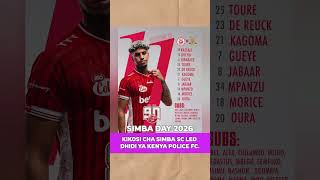 Kikosi cha leo Simba SC Vs Kenya Police FC #SimbaWeek2026