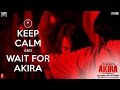 Akira - Keep Calm Teaser - Sonakshi Sinha ,A.R.Murugadoss