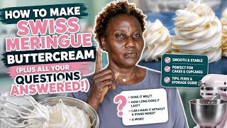 How to Make Swiss Meringue Buttercream (Plus All Your Questions Answered!)