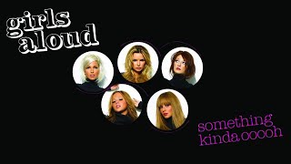 Girls Aloud - Something Kinda Ooooh (Video Commentary)