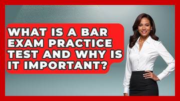What Is A Bar Exam Practice Test And Why Is It Important? - Ultimate Study Hacks