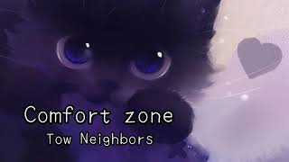 Two Neighbors - Comfort Zone (Lyrics)