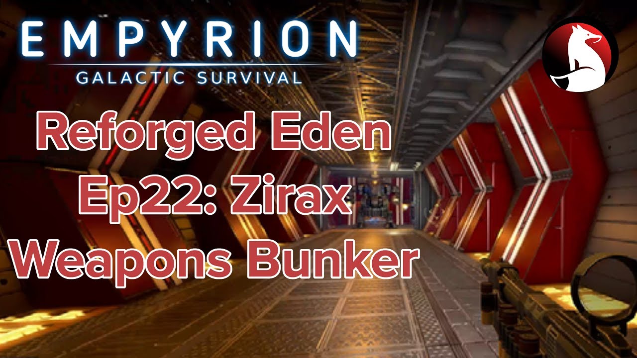Zirax Weapons Bunker Empyrion Galactic Survival Eden 22