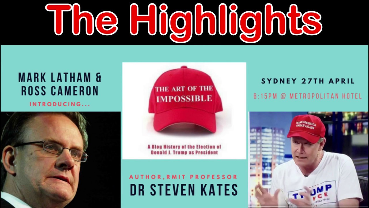 Ross Cameron and Mark Latham launch Steve Kates’ book on the Trump