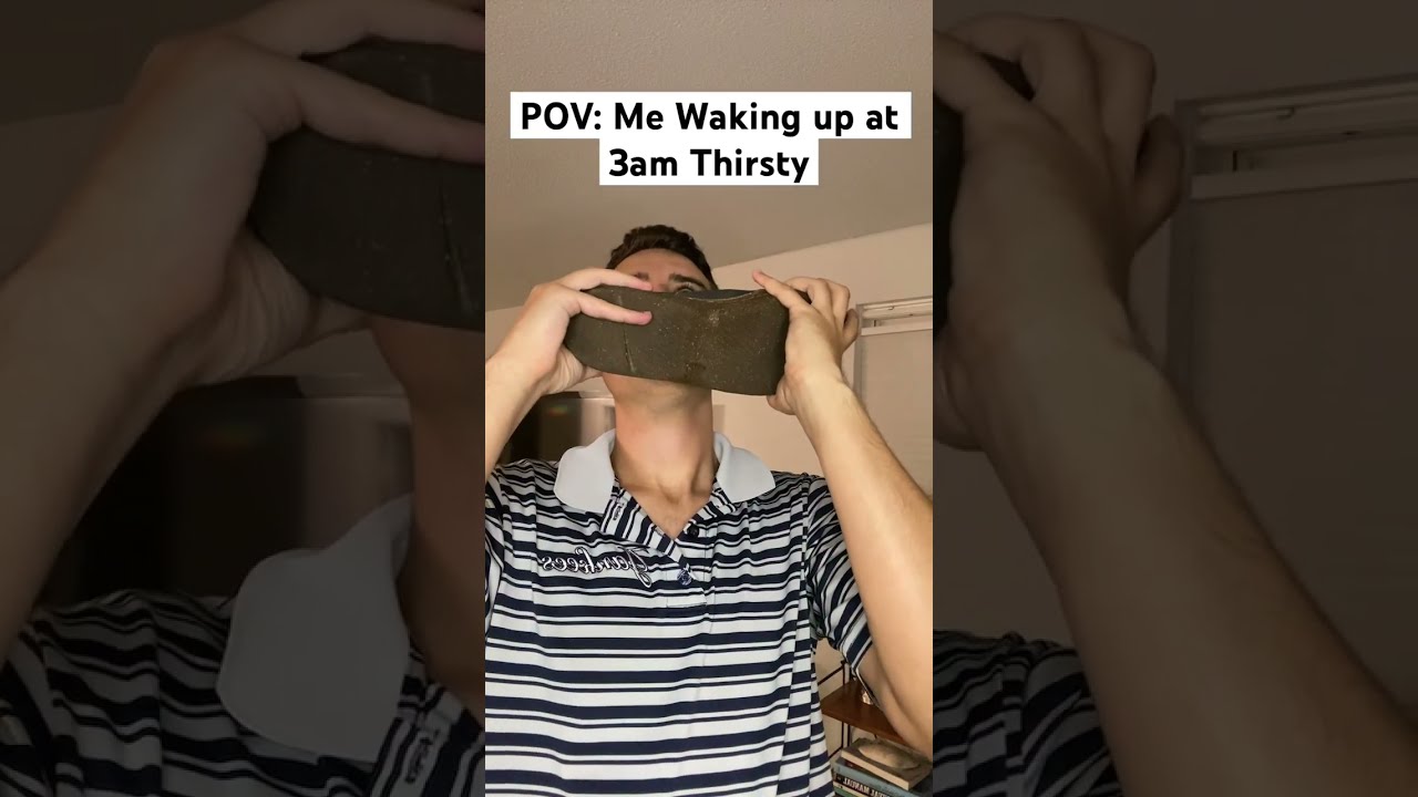 POV Me Waking Up At 3 Am Thristy Shorts