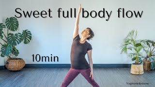 10min Sweet full body yoga flow