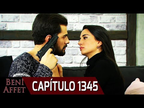 Perdóname (Beni Affet) - Capítulo 1345