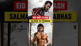 Eid 2027 Clash 😳 Salman Khan vs Prabhas 🔥 | #shorts