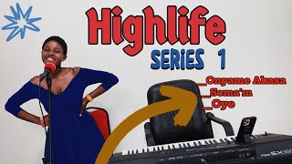 🇬🇭Highlife Medley 1 | Oye, Soma’m & Onyame Akasa | Dionybel | 💙