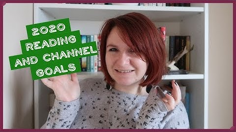 2020 Reading and Channel Goals