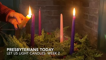 Advent Week 2: Let Us Light Candles