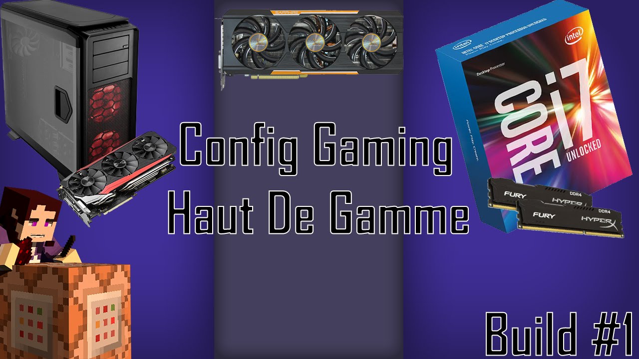 Config Gaming #1: 1800€ - 2200€ Nouvelle Tech