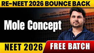 RE-NEET 2026 FREE Batch | Mole Concept 🔥 | All Concepts &amp; PYQs 💯 |  eSaral #neet2026 #neet #reneet