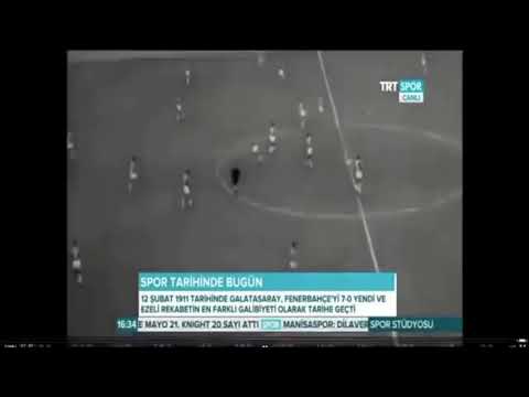 GALATASARAY 7-0 Fenerbahçe(12.02.1911)                                              TRT Spor