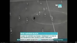 GALATASARAY 7-0 Fenerbahçe(12.02.1911)                       TRT Spor