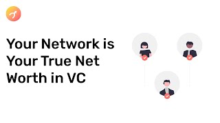 Your Network is Your True Net Worth in Venture Capital 2023 11 06 Profile