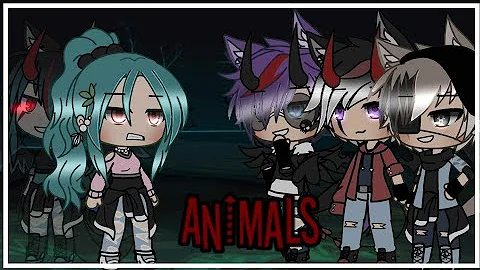 Animals || GLMV || Gacha Life Music Video