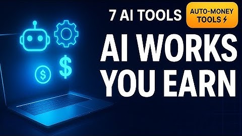 7 AI Tools That Make Me $5K/Month on Autopilot.
