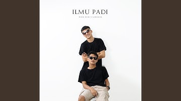 ILMU PADI (feat. Sadewok)