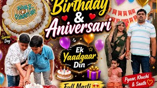 Happy birthday &amp;Happy anniversary 