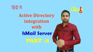hMailServer installation Part -8 | How to setup Active Directory integrate with hMailServer|iatchkey