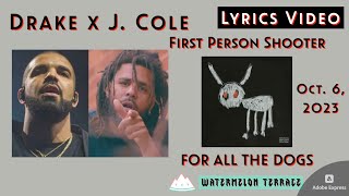 Drake x J. Cole - First Person Shooter | Lyrics Video | FOR ALL THE DOGS | 2023 | (71)