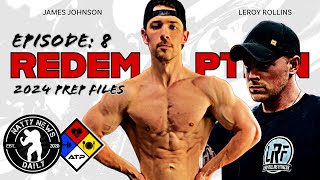 James 2024 Prep; REDEMPTION Episode 08