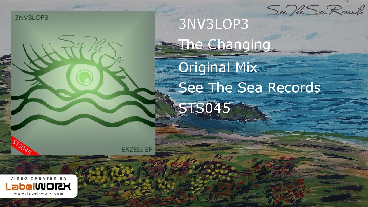 Watch 3NV3LOP3 - The Changing (Original Mix) on YouTube Watch 3NV3LOP3 - The Changing (Original Mix) on YouTube