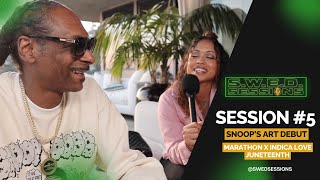 Snoop’s Art Debut + Marathon x Indica Love Juneteenth | SWED Sessions Ep. 5