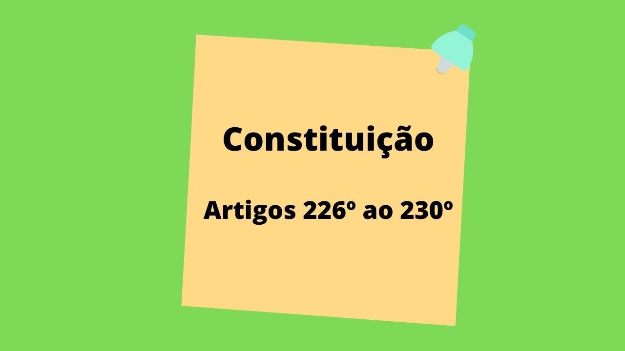 Constituição artigos 226º ao 230º
