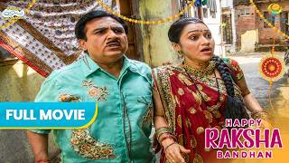 Giving Daya a Rakhi surprise turned into a problem😰 | Hindi Comedy | Full Movie | Taarak Mehta