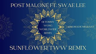 POST MALONE FEAT. SWAE LEE - SUNFLOWER TWW REMIX