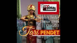 Tari PENDET by Kesenian Tedja Timur 1948 (Youth)