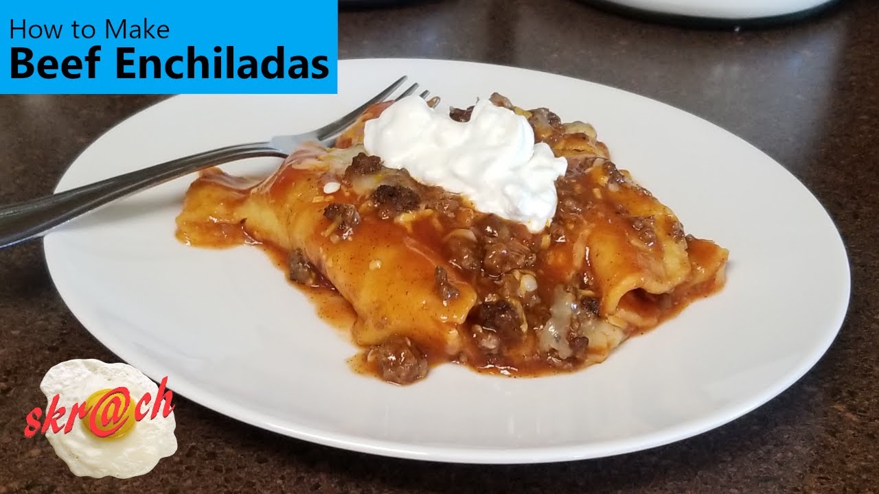 How to Make Beef Enchiladas YouTube