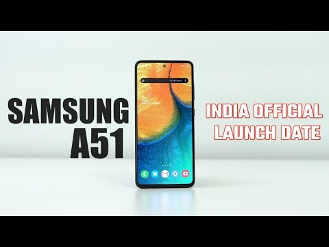 Samsung Galaxy A51 OFFICIAL INDIA LAUNCH DATE   FINALLY          