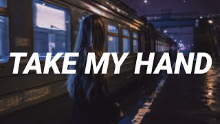 Download Lagu 5 Seconds of Summer - Take My Hand (Lyircs) MP3