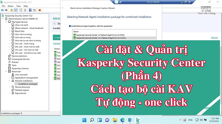 Hướng dẫn cài đặt kaspersky security center