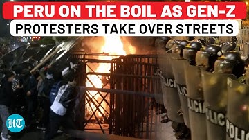 Peru’s Gen-Z Protesters Rock Capital Lima, Cops Use Tear Gas As Interim Prez Vows To Punish Rioters