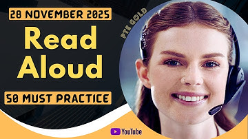 PTE Read Aloud - NOVEMBER 2025 - MUST PRACTICE