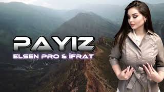 Elsen Pro - Payız Sen Geldin