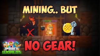 mining but NO GEAR...