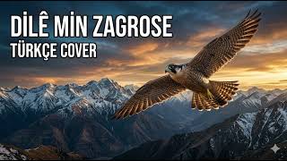 Destan Al Kurdi - Dilê Min Zagrose Türkçe Versiyon