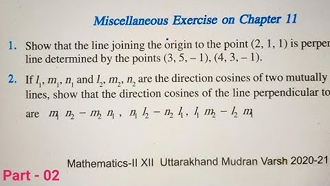 cbse class 12 maths miscellaneous solutions on chapter 11 || three dimensional geometry || part 2