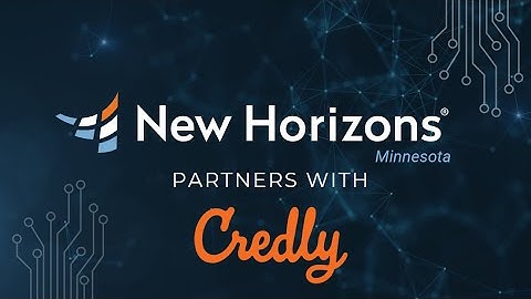 How to Download and Use Your Credly Course Completion Badge with New Horizons Minnesota