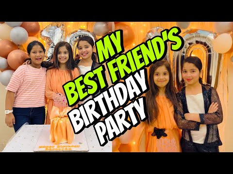 Aayat Arif II My Best Friend S Birthday Party ITNE DIN BAAD MILE II Vlog 